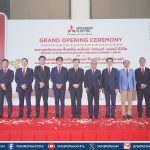 Mitsubishi Electric ขยายฐานธุรกิจในกัมพูชา ตอกย้ำความเชื่อมั่นต่อศักยภาพของภูมิภาคอาเซียน