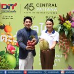 เซ็นทรัลพัฒนา ร่วมกับ กรมการค้าภายใน กระทรวงพาณิชย์ จัดงาน  ผลไม้ตะวันออก