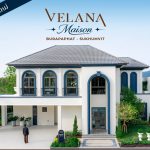 ESTAR เปิดเกมรุกต้นปี เปิดตัว ‘Velana Maison’ ชูทำเลบูรพาพัฒน์–สุขุมวิท รับดีมานด์ EEC