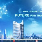 WHA Group เปิดตัววิดีโอ “The Future Shaper” สะท้อนบทบาทของ WHA ในการร่วมขับเคลื่อนอนาคตประเทศไทย